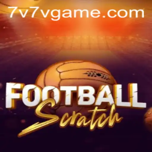 Unveiling the Exciting World of FootballScratch and the Strategic Depth of 7V7V