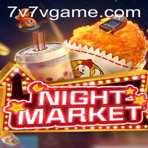 Discover NIGHTMARKET: An Immersive Game Experience with Keyword 7V7V